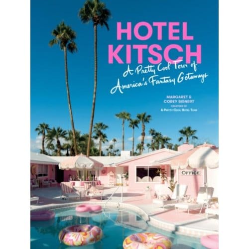 Hotel Kitsch - Margaret Bienert