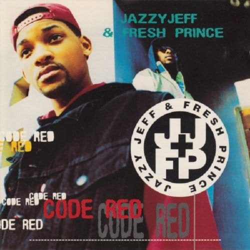 Code Red - Jazzy Jeff & Fresh Prince