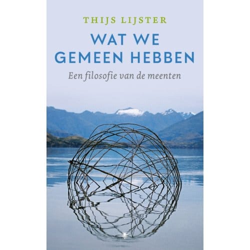 Wat We Gemeen Hebben - Thijs Lijster