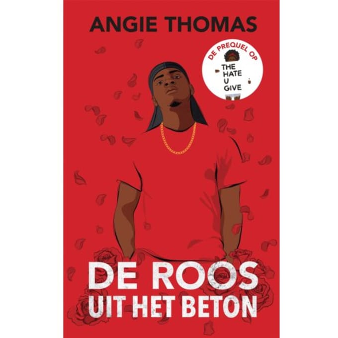 De Roos Uit Het Beton - Angie Thomas