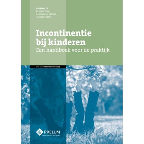 Incontinentie Bij Kinderen - Kindergeneeskunde - M. Groeneweg