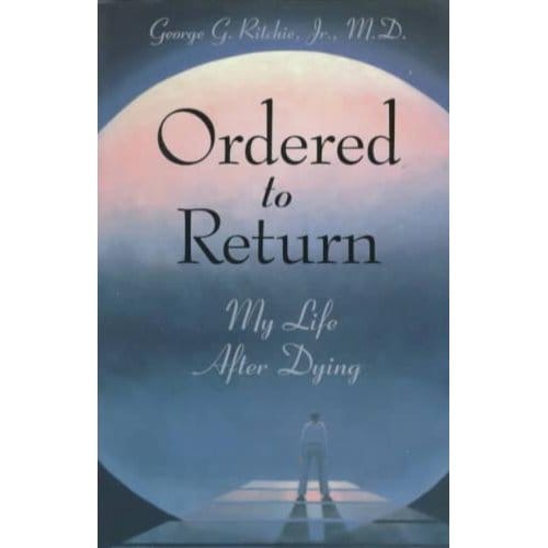 Ordered to Return - Ritchie, George C.