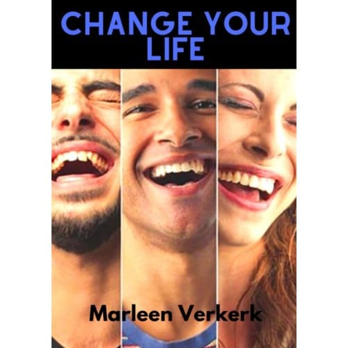 Change Your Life - Marleen Verkerk