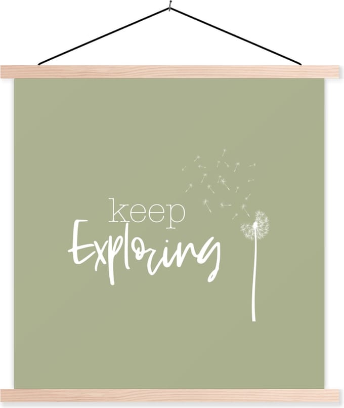 Posterhanger incl. Poster 60x60 cm - Schoolplaat - Spreuken - Quotes - Keep exploring - Reizen - Textielposter - Blanke latten