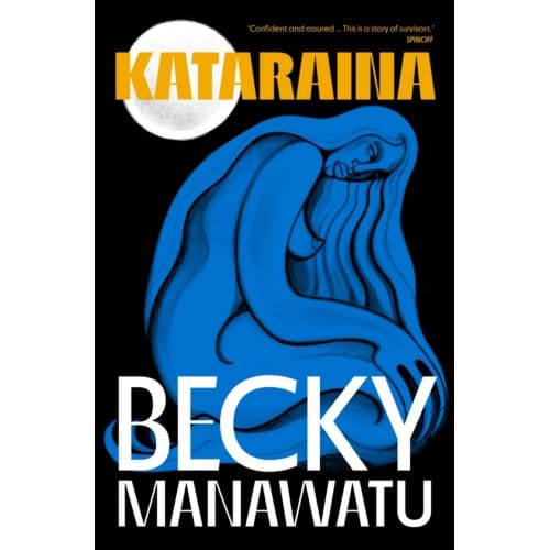 Kataraina - Becky Manawatu