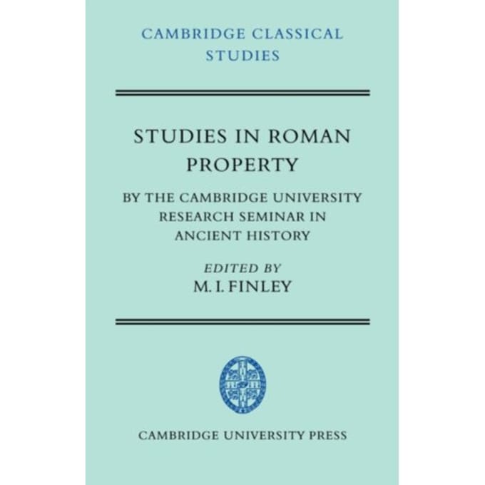 Studies In Roman Property - Cambridge Classical Studies