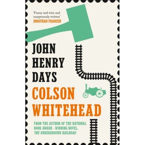 John Henry Days door Colson Whitehead Paperback Boek 9781841155708