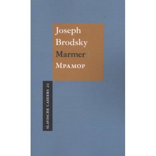 Marmer - Slavische Cahiers - Joseph Brodsky