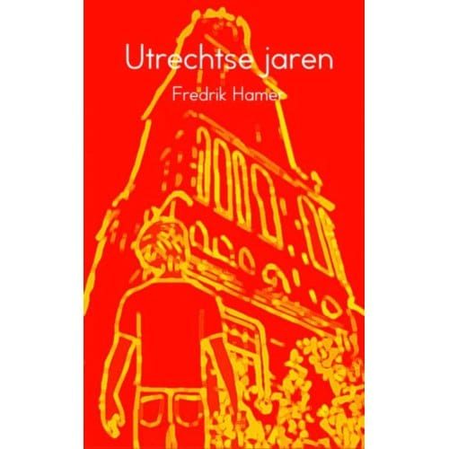 Utrechtse Jaren - Fredrik Hamer