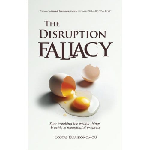 The Disruption Fallacy - Costas Papaikonomou