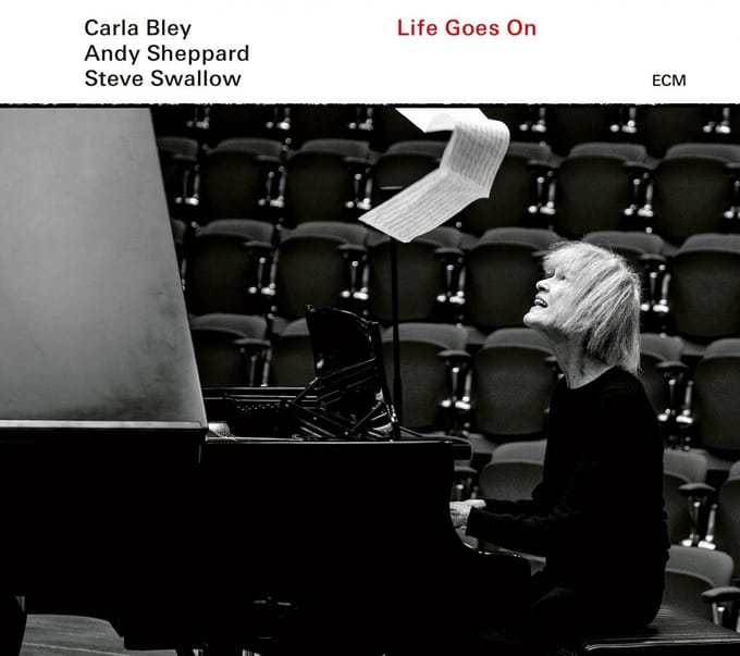 Carla Bley, Andy Sheppard, Steve Swallow - Life Goes On (CD)