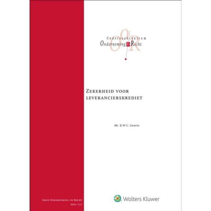 Zekerheid Voor Leverancierskrediet - K.W.C. Geurts