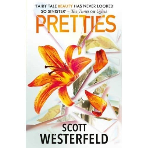 Pretties - Uglies - Scott Westerfeld