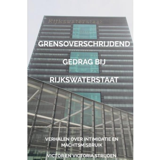 Grensoverschrijdend Gedrag Bij Rijkswaterstaat - Victor En Victoria Strijden
