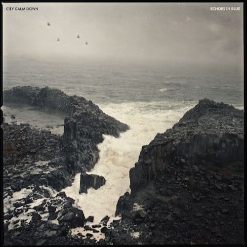 Echoes In Blue - City Calm Down