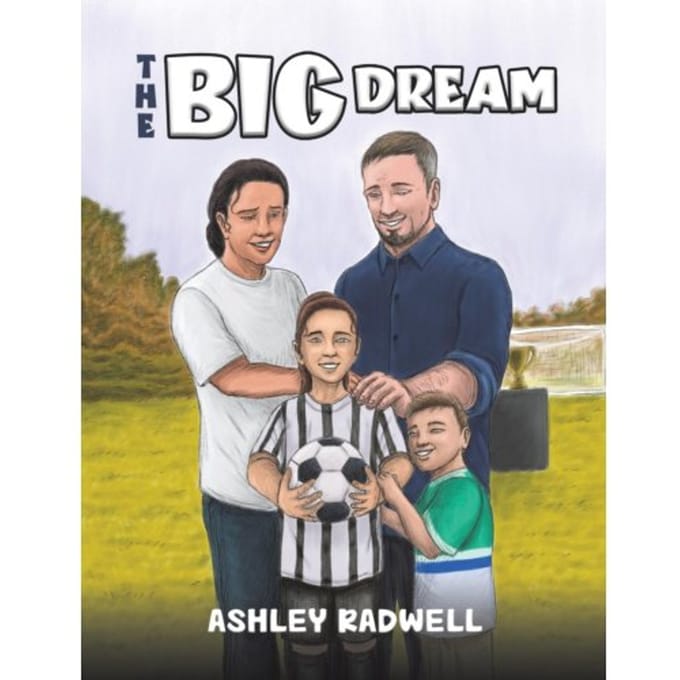 The Big Dream - Radwell, Ashley