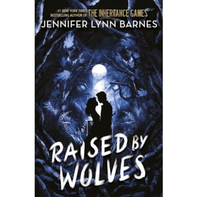 Raised By Wolves - Raised By Wolves - Jennifer Lynn Barnes