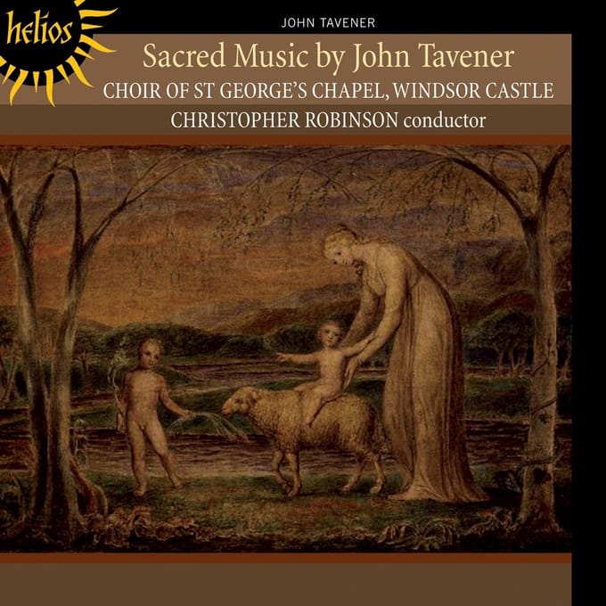 The St. George's Chapel Choir Windsor, Christopher Robinson - Sacred Music By John Tavener (CD)