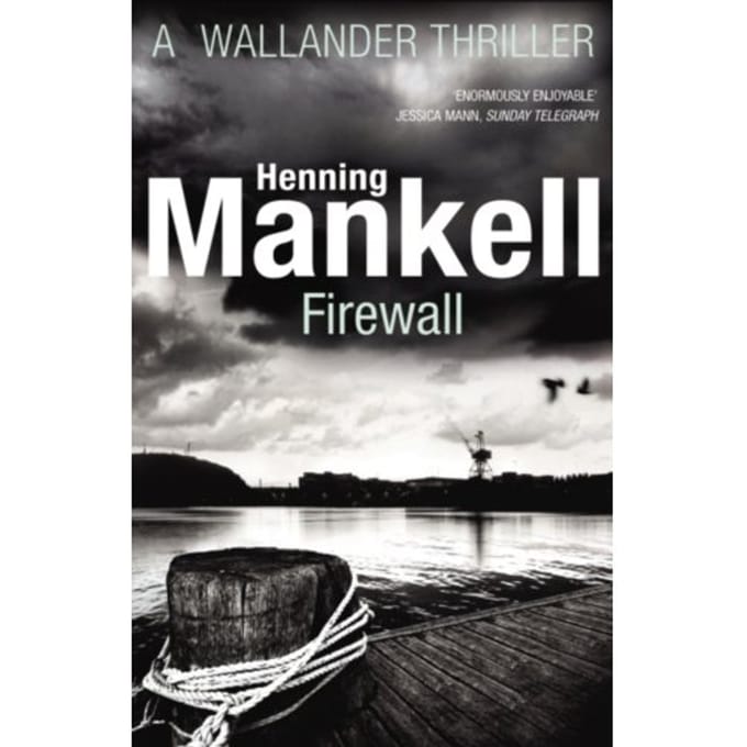 Firewall - Kurt Wallander - Henning Mankell