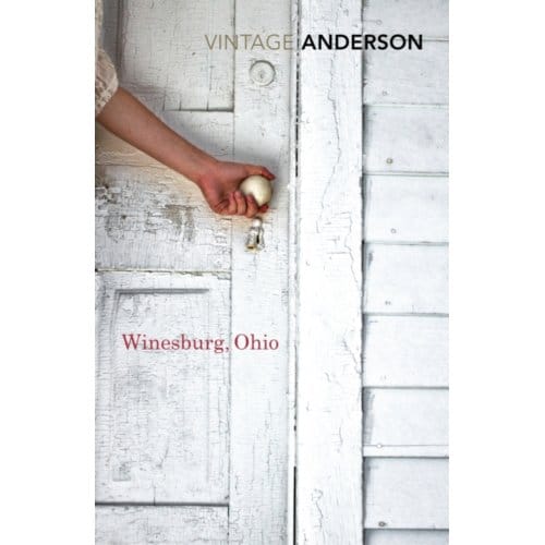 Winesburg, Ohio - Sherwood Anderson