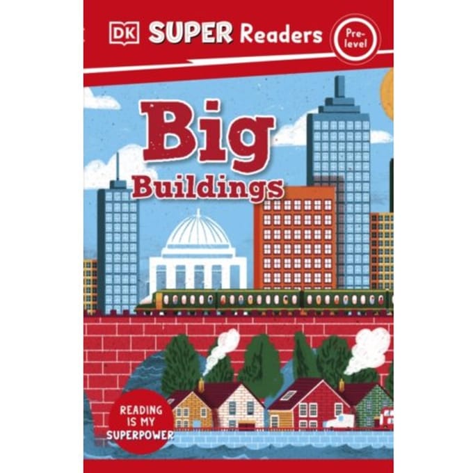 Dk Super Readers Pre-Level Big Buildings - Dk Super Readers - DK