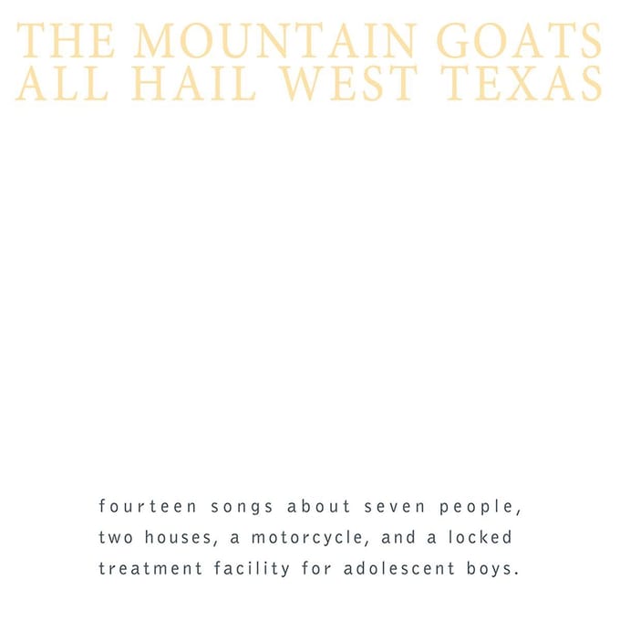 The Mountain Goats - All Hail West Texas (CD) (Remastered)