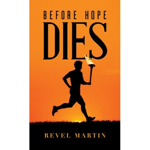 Before Hope Dies - Martin, Revel