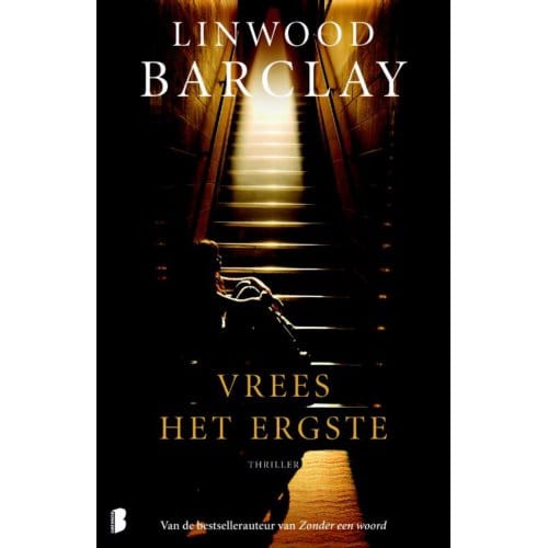 Vrees Het Ergste - Linwood Barclay