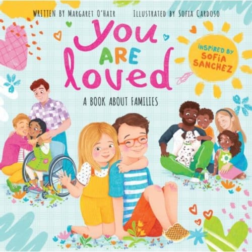 You Are Loved - Sofia Sanchez