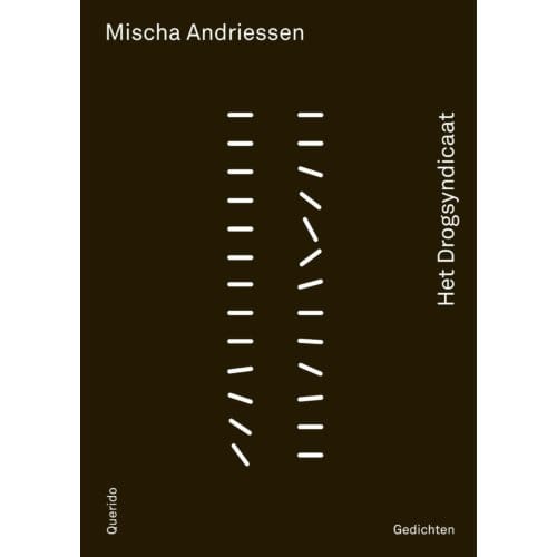 Het Drogsyndicaat - Mischa Andriessen