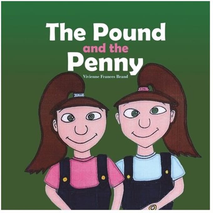 The Pound And The Penny - Vivienne Frances Brand
