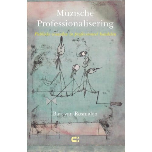 Muzische Professionalisering - Bart van Rosmalen