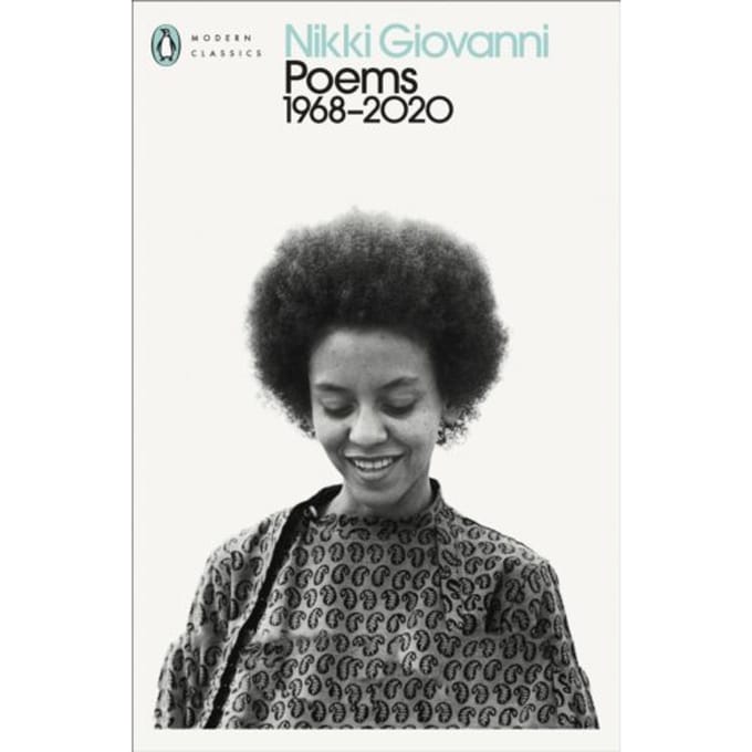 Poems: 1968-2020 - Penguin Modern Classics - Nikki Giovanni