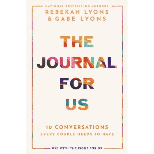 The Journal For Us - Rebekah Lyons