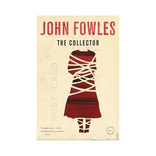 The Collector - Back Bay Books - John Fowles