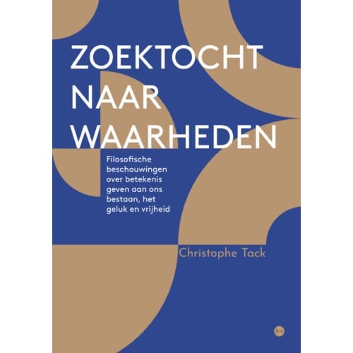 Zoektocht Naar Waarheden - Christophe Tack