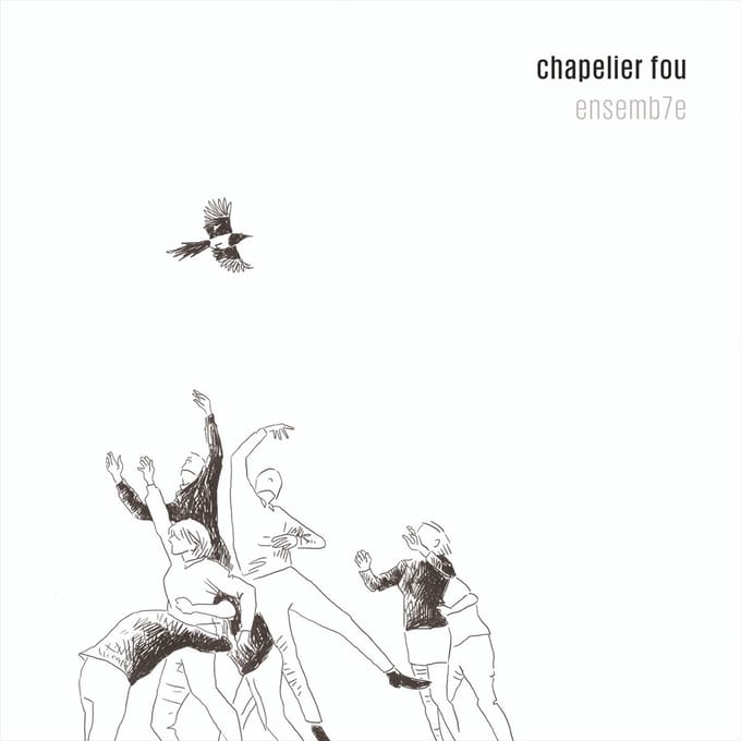 Chapelier Fou & Ensemb7e - Ensemb7e (LP)