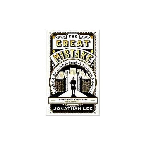 The Great Mistake - Jonathan Lee