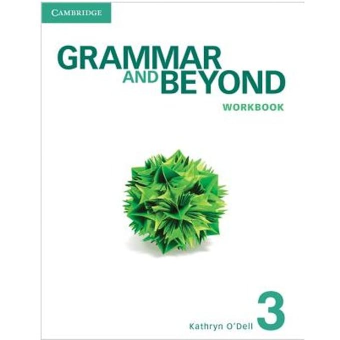 Grammar And Beyond Level 3 Workbook - Kathryn O'Dell