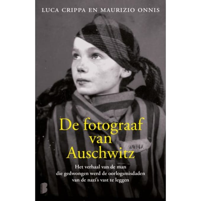De Fotograaf Van Auschwitz - Luca Crippa