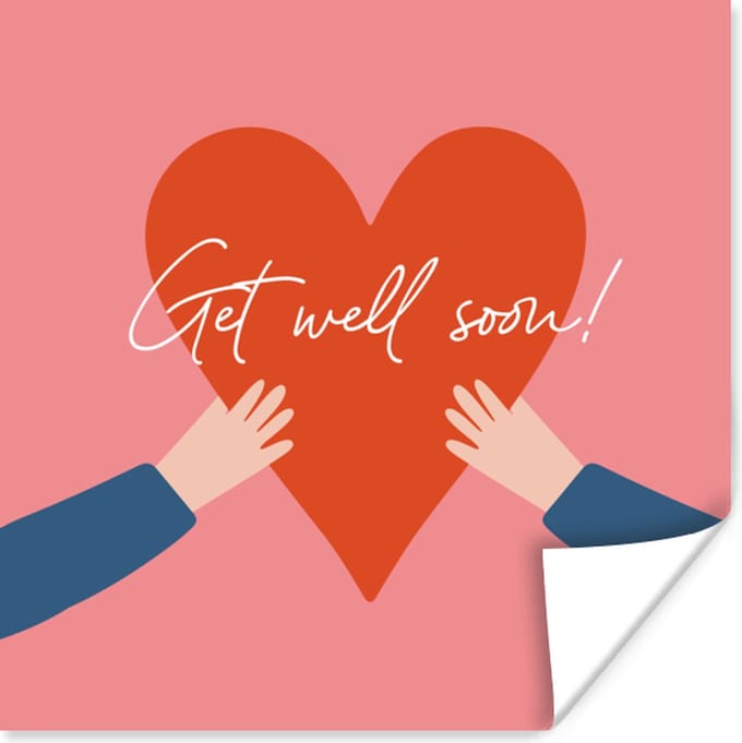 Poster Get well soon - Quotes - Rood - Hand - 75x75 cm
