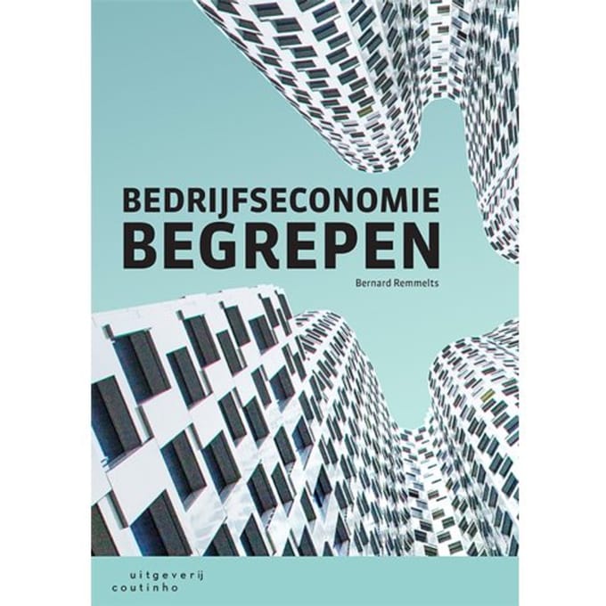 Bedrijfseconomie Begrepen - Bernard Remmelts