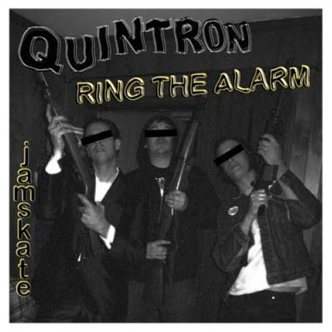 Quintron - Ring The Alarm (7" Single)