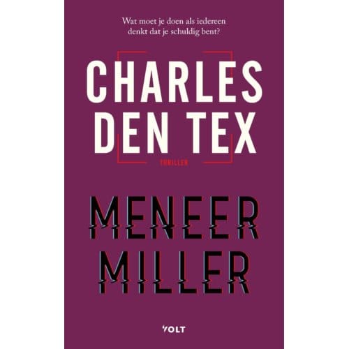 Meneer Miller - Bellicher-Trilogie - Charles den Tex