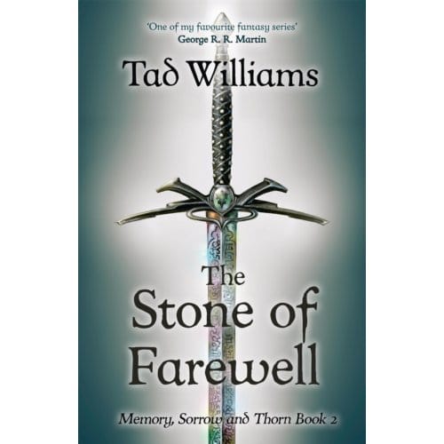 Stone Of Farewell - Memory, Sorrow & Thorn - Tad Williams