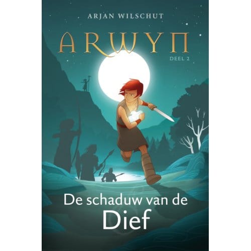 De Schaduw Van De Dief - Arwyn - Arjan Wilschut