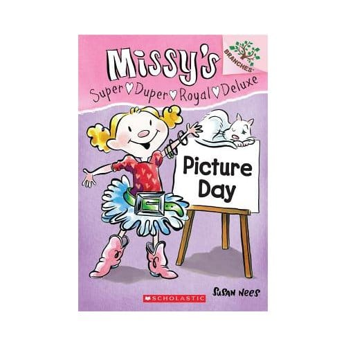 Picture Day: A Branches Book (Missy's Super Duper Royal Deluxe #1) - Susan Nees