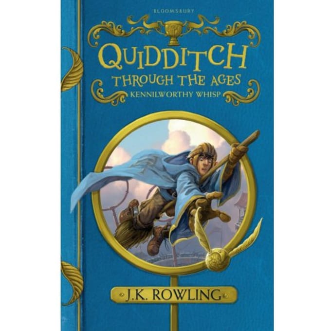 Quidditch Through The Ages - J.K. Rowling