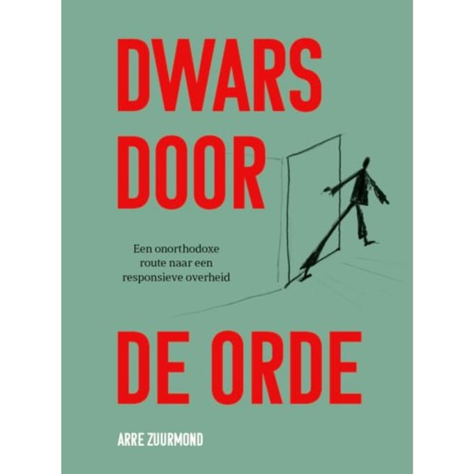 Dwars Door De Orde - Arre Zuurmond