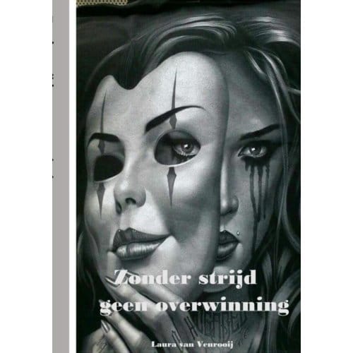 Zonder Strijd Geen Overwinning - Laura Van Venrooij
